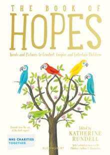 The Book of Hopes : Words and Pictures to Comfort, Inspire and Entertain