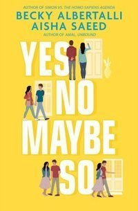 Yes No Maybe So 