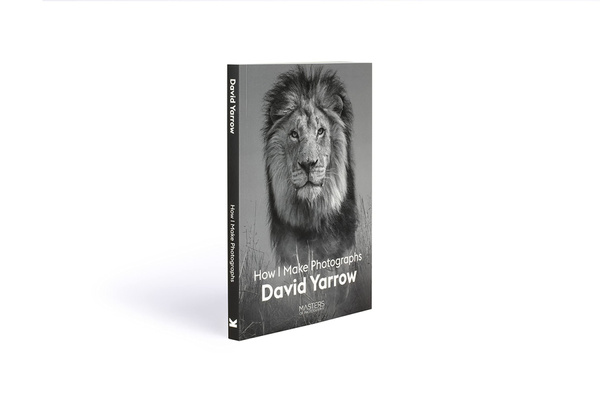 David Yarrow : How I Make Photographs