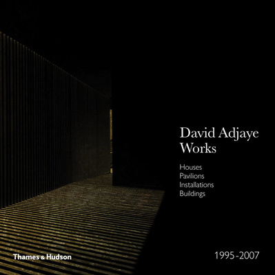 Adjaye – Works 1995–2007