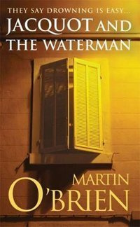 Jacquot and the Waterman