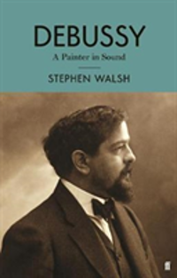Debussy A Painter in Sound
