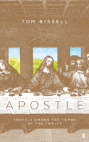 Apostle Travels Among the Tombs of the Twelve