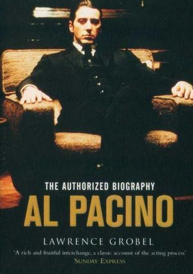 Al Pacino The Authorized Biography