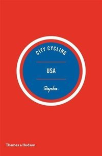 City Cycling USA : Los Angeles, New York, Chicago