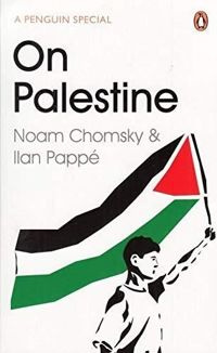  On Palestine by Noam Chomsky (book of the day 26th January 2026)
