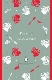 Passing by Nella Larsen