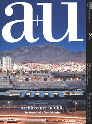 A+U 594 20:03 Architecture In Chile