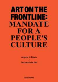 Art on the Frontline: Mandate for a People's Culture : Two Works Series Vol. 2