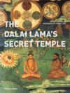 Dalai Lama's Secret Temple: Tantric Wall Paintings from Tibet