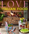 Love Italian Food Recipes for Friends and Family from a Home in Asolo