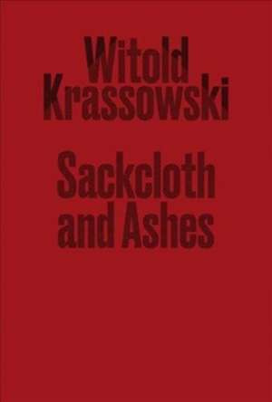 Sackcloth and Ashes