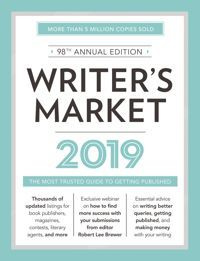 Writer's Market 2019 The Most Trusted Guide to Getting Published