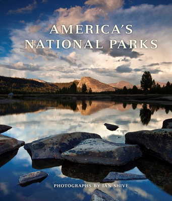 The National Parks : An American Legacy