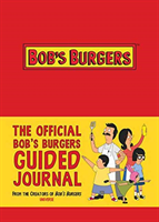 The Official Bob's Burgers Guided Journal