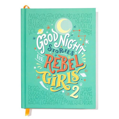 Good Night Stories For Rebel Girls 2