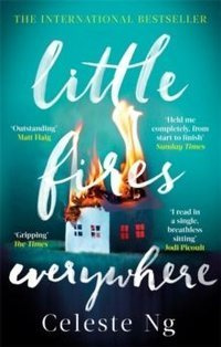 Little Fires Everywhere The New York Times Top Ten Bestseller