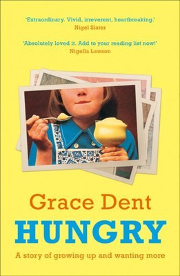 Hungry: A story of growing up and wanting more