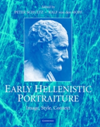 Early Hellenistic Portraiture Image, Style, Context