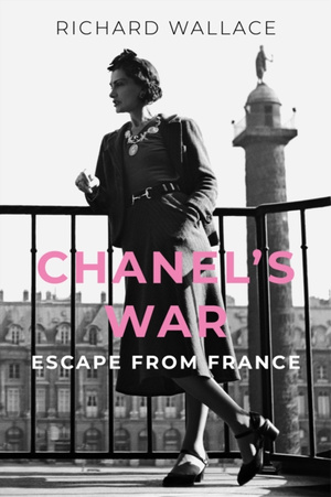 Chanel's War : Escape From France
