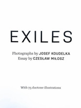 Josef Koudelka: Exiles