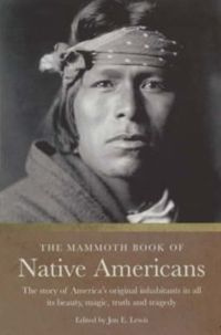 The Mammoth Book of Native Americans