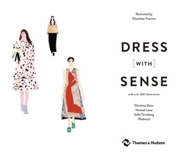Dress [with] Sense The Practical Guide to a Conscious Closet