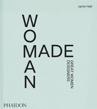 Woman Made : Great Women Designers