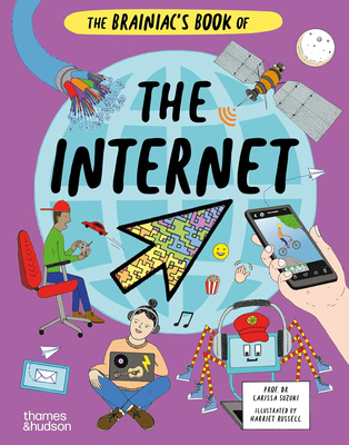 The Brainiac's Book of the Internet