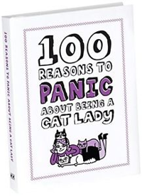 100 Reasons to Panic about being a cat lady