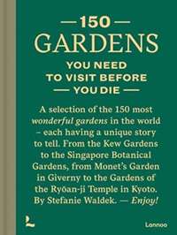 50 Gardens You Need To Visit Before You Die