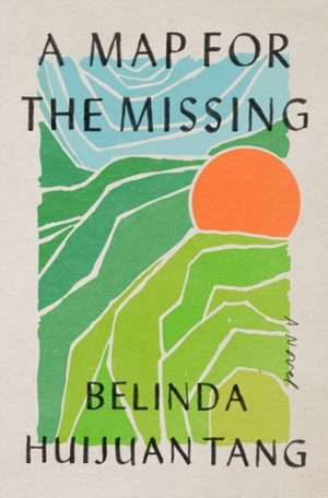 A Map for the Missing : A Novel