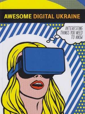 Awesome Digital Ukraine : Interesting things you need to know