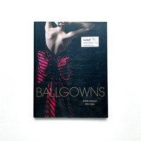 Ballgowns: British Glamour since 1950 EGZEMPLARZ USZKODZONY