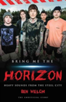 Bring Me the Horizon Heavy Sounds from Steel City