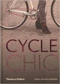 Cycle Chic. Mikael Colville-Andersen