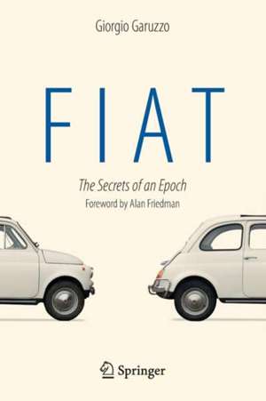 Fiat : The Secrets of an Epoch