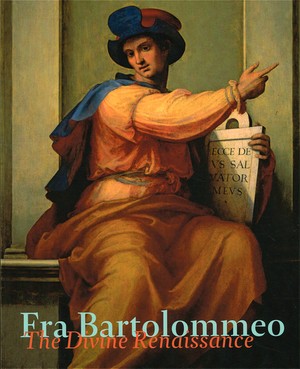 Fra Bartolommeo – The Divine Renaissance