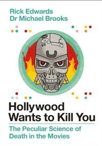 Hollywood Wants to Kill You 