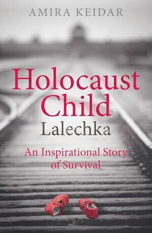Holocaust Child: Lalechka