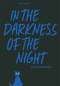 In the Darkness of the Night A Bruno Munari Artist's Book