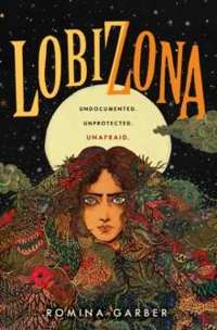 Lobizona: Wolves of No World, Book 1