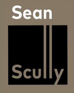 Sean Scully: Passenger : A Retrospective