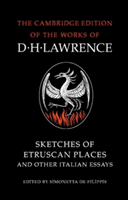 Sketches of Etruscan Places and Other Italian Essays