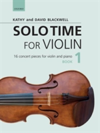 Solo Time for Violin Book 1 + CD 16 concert pieces for violin and piano