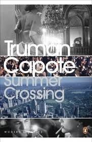 Summer Crossing by Truman Capote 