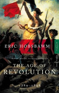 The Age of Revolution : 1789-1848