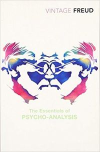 The Essentials of Psycho-analysis by Sigmund Freud