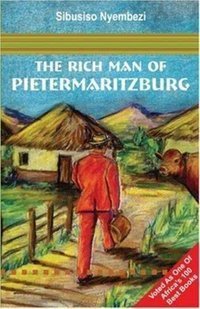 The Rich Man of Pietermaritzburg