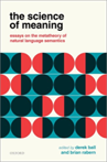 The Science of Meaning Essays on the Metatheory of Natural Language Semantics